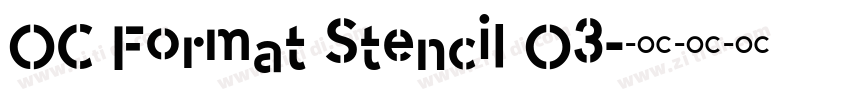 OC Format Stencil O3字体转换